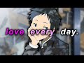 How To Love Everyday Durarara