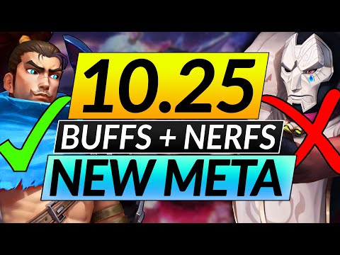 NEW META in Patch 10.25 - HUGE Champion Nerfs and BUFFS -  LoL Update Guide