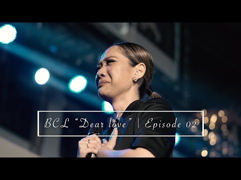 BCL "Dear Love..." | Episode 02