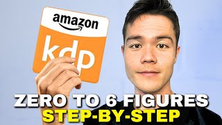 How I'd Make Six Figures with Amazon KDP if I Had to Start Over Again