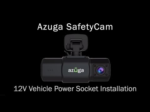 Azuga SafetyCam 12V Vehicle Power Socket Installation