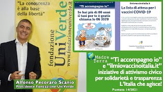 Madre Terra - 14/21 - Ti accompagno io e ilmiovaccinoitalia.it: L'Italia che agisce