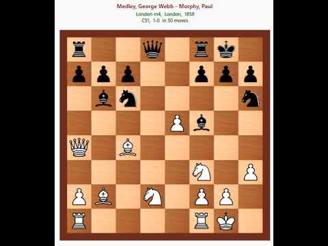 Medley, George Webb -  Morphy Paul |chess games| #shorts