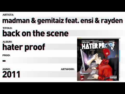 Madman & Gemitaiz feat. Ensi e Rayden - "Back on the scene"