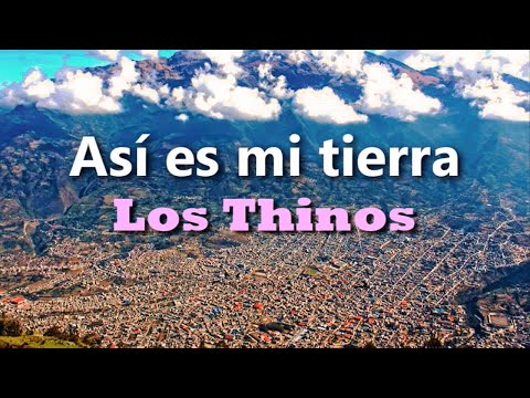 Así es mi tierra   Los Thinos cVoz HD