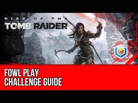 Rise of the Tomb Raider - Fowl Play Challenge Guide (Geothermal Valley)