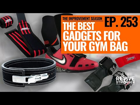 253: The Improvement Season - The Best Gadgets For Your Gym Bag