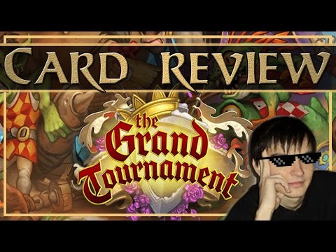 Hearthstone: Kolento reviews The Grand Tournament cards (part 1)