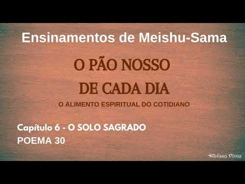 POEMA 30 - O Pão Nosso de Cada Dia - Áudio Ensinamentos de Meishu-Sama