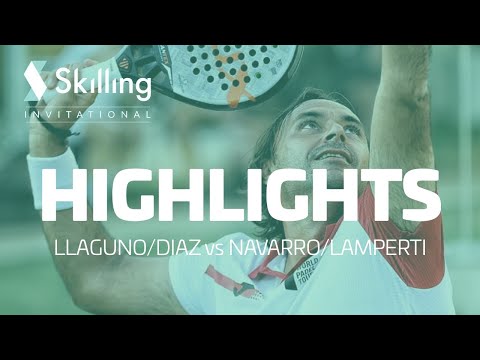 Skilling Invitational – Sammandrag från LLAGUNO/DIAZ vs. NAVARRO/LAMPERTI