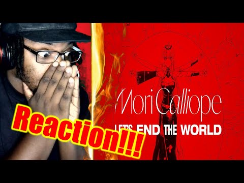 [ORIGINAL SONG] Let's End the World - Mori Calliope, Giga & TeddyLoid / DB Reaction