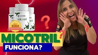 O que  Micotril? Micotril Funciona mesmo? Onde Comprar Micotril? Micotril Vale a Pena?