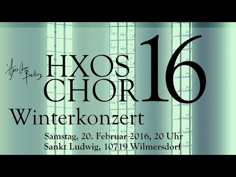 Ave Maria - Daniel Elder - 'HXOS Chor Berlin e. V.
