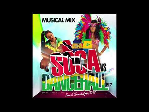 Dj Musical Mix Soca vs Dancehall 2