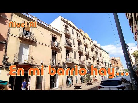 En mi barrio hay... Nivel A1