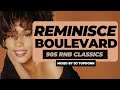 Reminisce Boulevard Vol 7 90s RNB Classics Mix