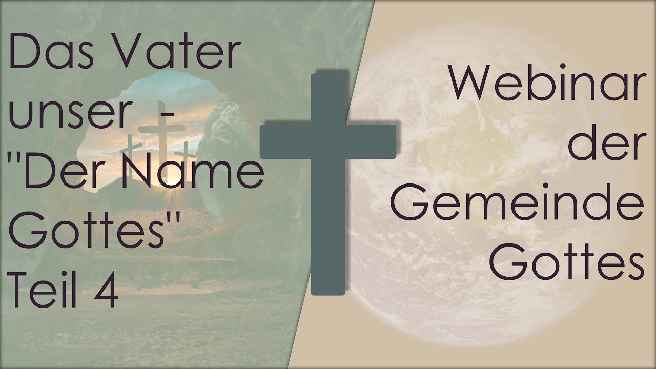 04.04 | Das Vater unser: Der Name Gottes