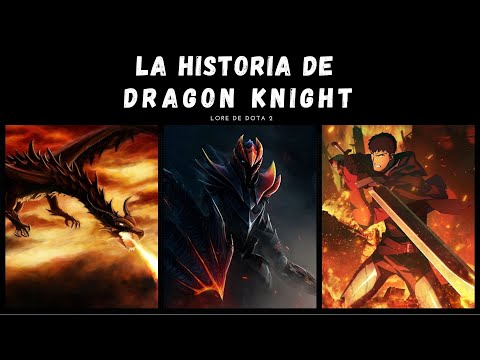 LA HISTORIA DE DRAGON KNIGHT (Davion) / Item persona / Monologo oculto / Lore de Dota 2