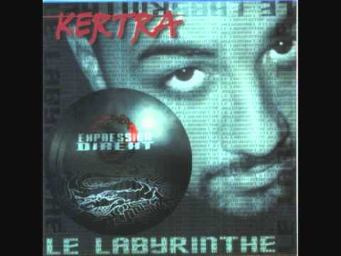 kertra 10 Le Labyrinthe feat Rohff , OGB , Keed J Kendall , Rim-K , wedfu , ap , weedy
