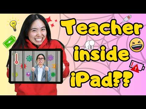 If Teacher is Stuck Inside an iPad Forever
