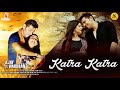 Katra Katra Full Song Ajay Wardhan Chaudhary R Sharma P Ajaywardhan M Salamat Monty Sharma