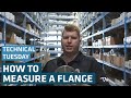 How to Measure a Flange | Technical Tuesday