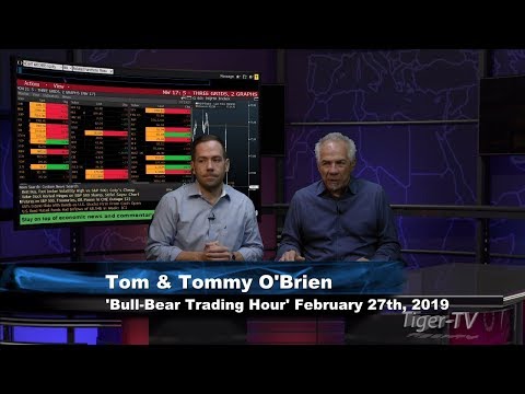 February 27th Bull-Bear Trading Hour on TFNN - 2019