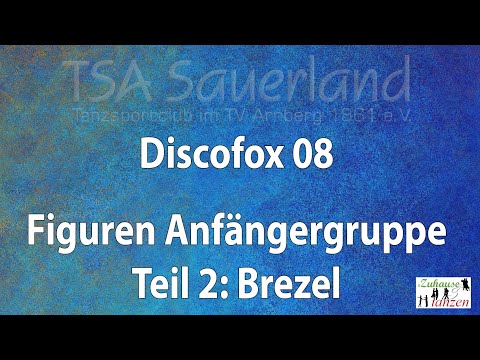 #Zuhause und tanzen - Discofox 08: Figuren Anfängergruppe - Brezel