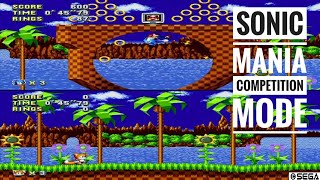 Sonic Mania | Competition Mode (Split Screen Multiplayer On Full Levels!)