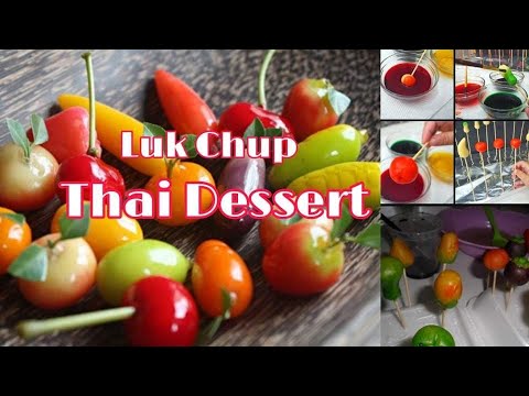 Thai Dessert 'Luk Chup' Recipe || How to Make Thai Khanom Luk Chup (fruit & vegetable shaped)