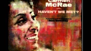 Carmen McRae - Haven't We Met ? 1964 HQ