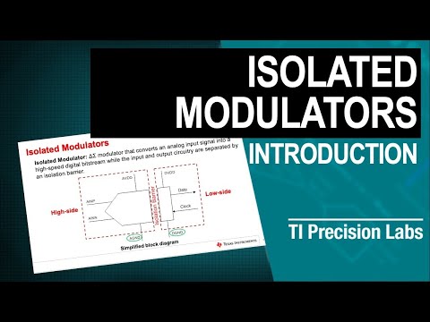 TI Precision Labs - Isolation: Introduction to Isolated Modulators