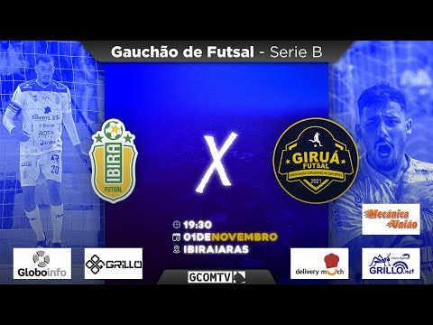 QUARTAS DE FINAIS - VOLTA | IBIRA FUTSAL x GIRUÁ FUTSAL | GAUCHÃO DE FUTSAL SERIE B