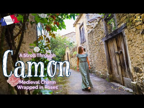 Wo Rosen den Stein küssen — Ein Spaziergang durch Camon, Frankreich