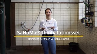 Reinigung der SaHoMa®-II Mesh-Verneblereinheit | NEBU-TEC