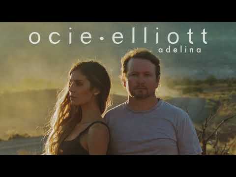 Ocie Elliott - Adelina (Official Audio)