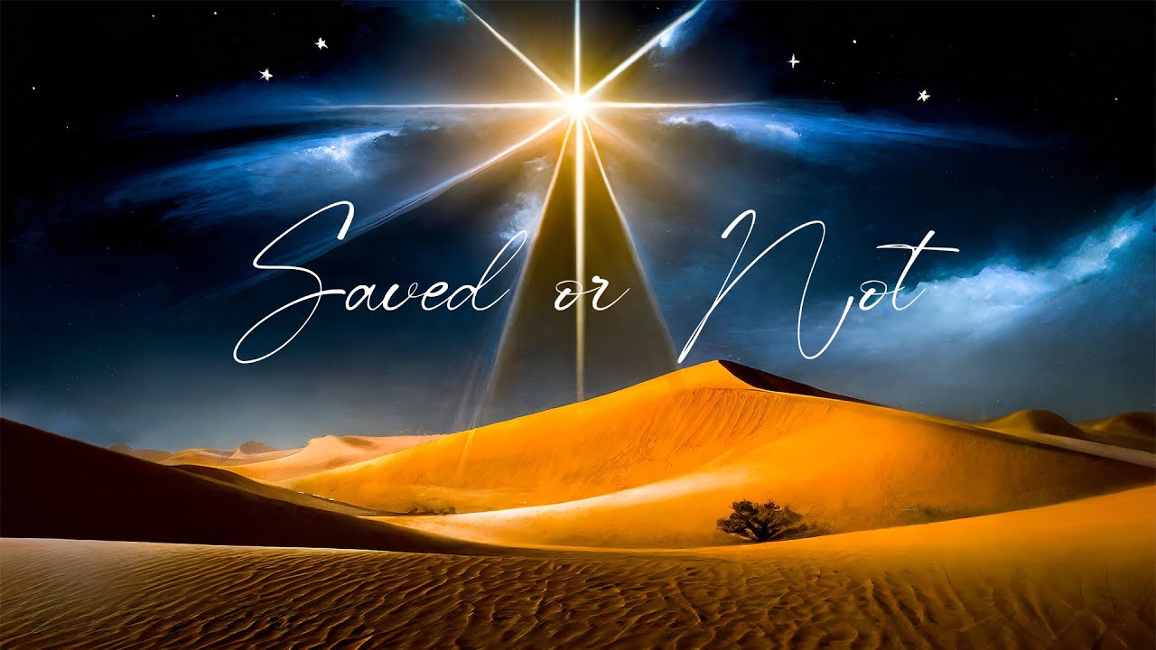 March 16, 2025 - Saved or Not, Pastor Greg Aldridge