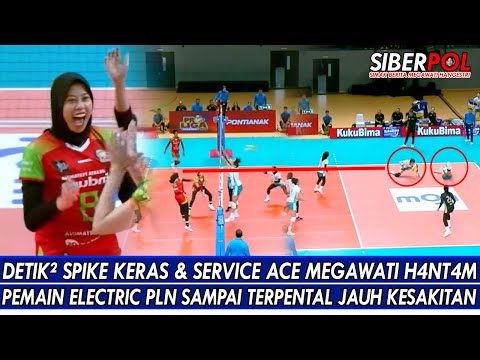 DETIK² SPIKE KERAS & SERVICE ACE MEGAWATI H4NT4M PEMAIN ELECTRIC PLN SAMPAI TERPENTAL JAUH KESAKITAN