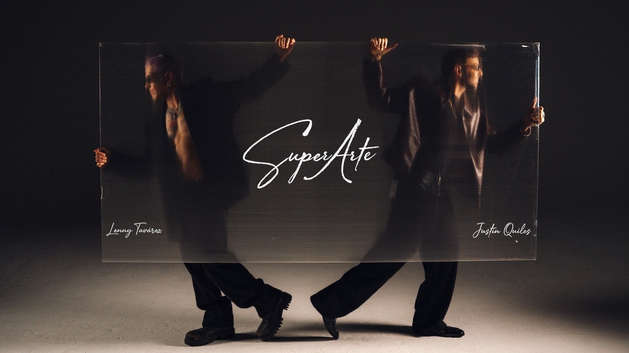 Justin Quiles, Lenny Tavárez - SUPERARTE (Lyric Video)