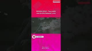 Download lagu MERASA INDAH – Tiara Andini cover by Syifa Maharani | Lyrics #shorts mp3