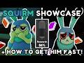Squirm Showcase How To Get Squirm FAST Dandy S World