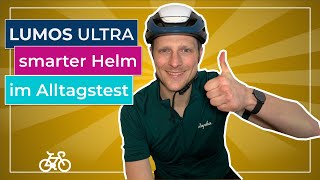 LUMOS Ultra im Test - Was kann der smarte Fahrradhelm mit Licht und Blinker? Der beste Helm?