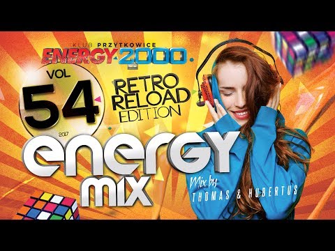 Energy Mix vol.54-2017 Retro Reload pres. Thomas & Hubertus