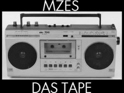 Mzes - Das Tape (Snippet)
