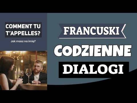 Rozmówki Polsko-Francuskie 🇵🇱🇫🇷 | Codzienne Dialogi do Nauki Francuskiego