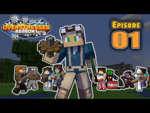 Overstressed SMP - Ep 1 (Create Mod 0.3.2)