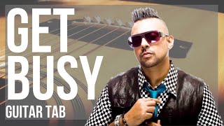 Guitar Tab: How to play Get Busy by Sean Paul