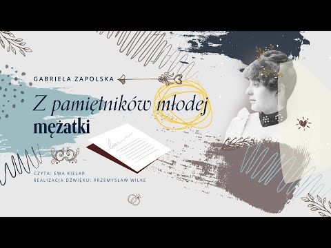 Z pamiętników młodej mężatki - Gabriela Zapolska | Audiobook