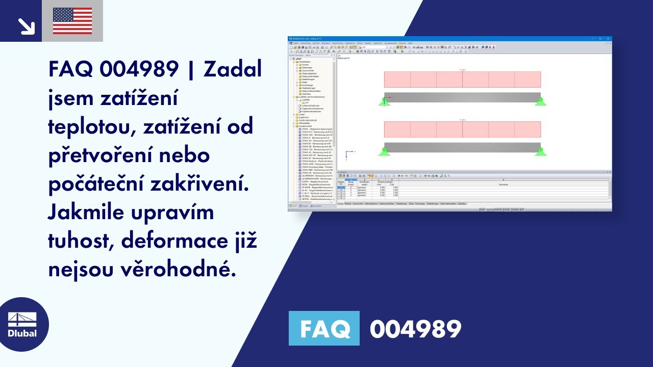 FAQ 004989 | Zadal jsem zatížení teplotou, zatížení od přetvoření nebo počáteční zakřivení. Jakmile upravím tuhost, deformace již nejsou věrohodné.