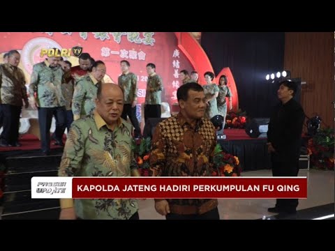 PRESISI UPDATE : KAPOLDA JATENG HADIRI PERKUMPULAN FUQING DI SEMARANG 08/07/2024 (10.00)